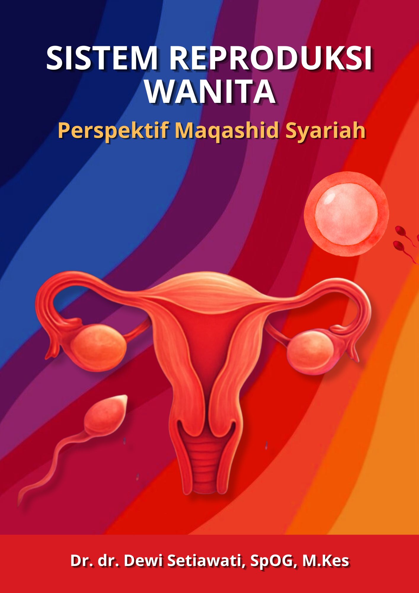 SISTEM REPRODUKSI WANITA; Perspektif Maqashid Syariah - Image 1