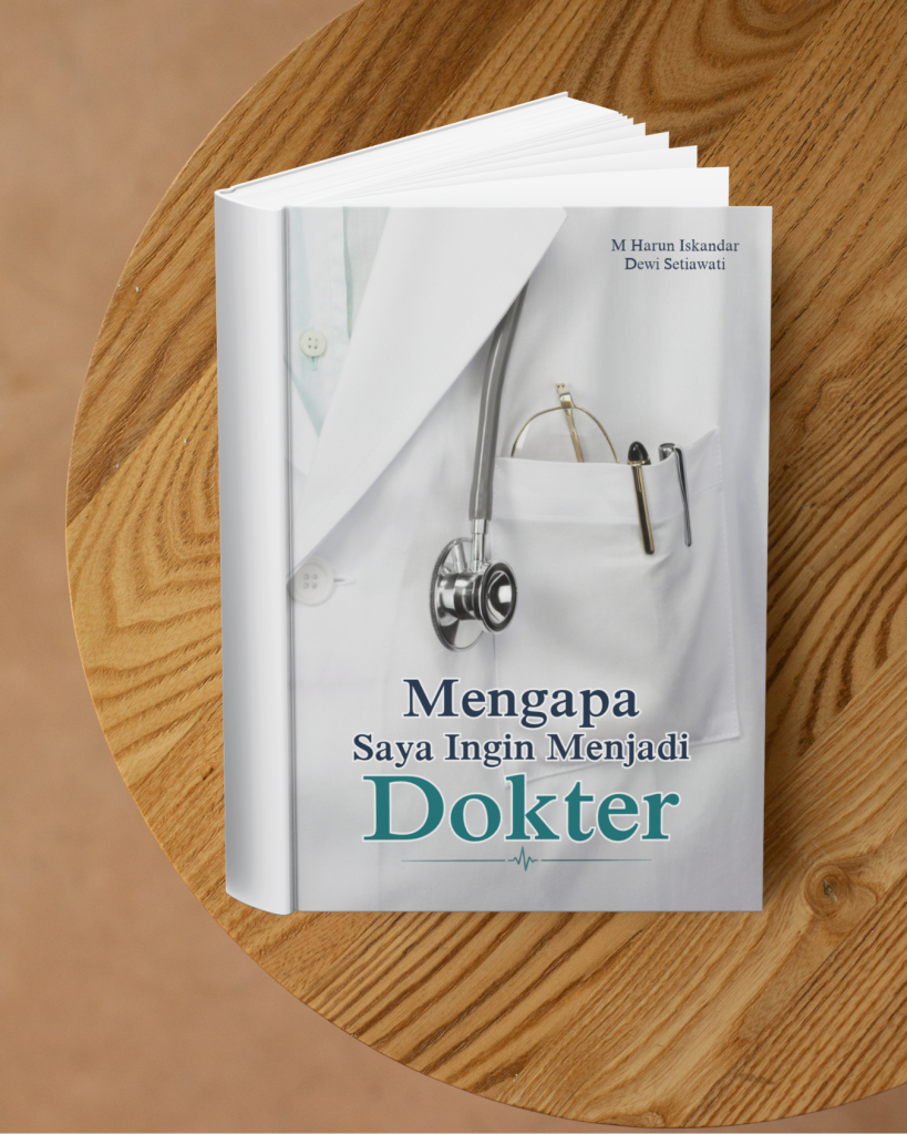MENGAPA SAYA INGIN MENJADI DOKTER